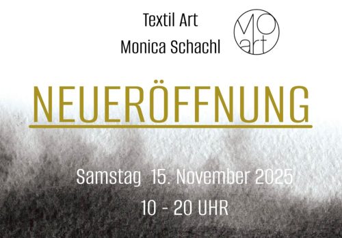 Neueröffnung GEschäft Monica Schachl - TExtil Art